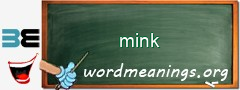 WordMeaning blackboard for mink